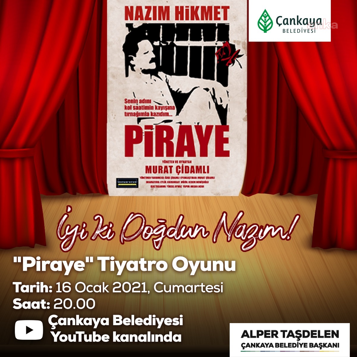 ÇANKAYA BELEDİYESİ, 119'UNCU DOĞUM GÜNÜNDE NAZIM HİKMET'İ ANIYOR