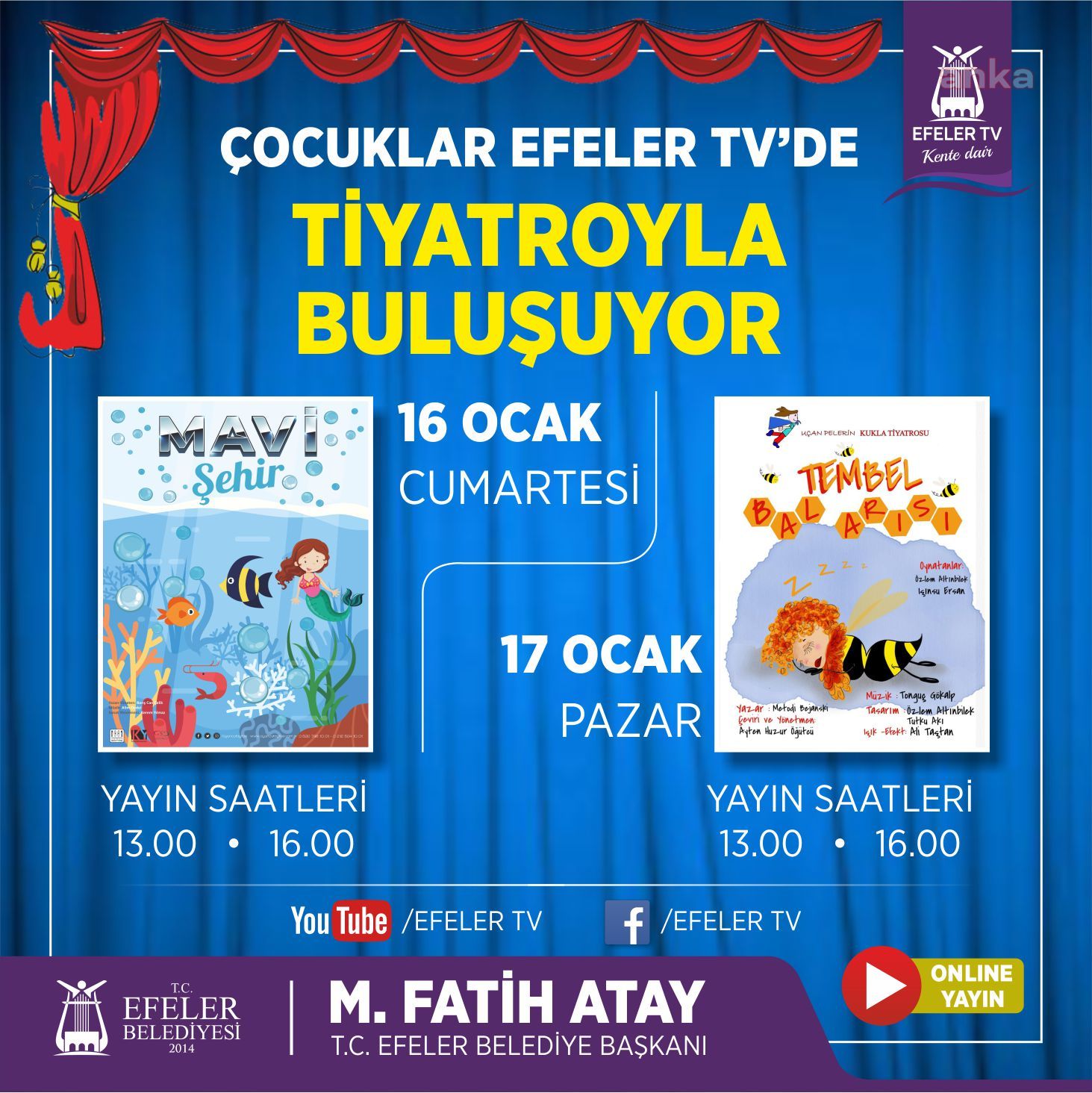 EFELER’DE ÇOCUKLAR TİYATROYA DOYACAK