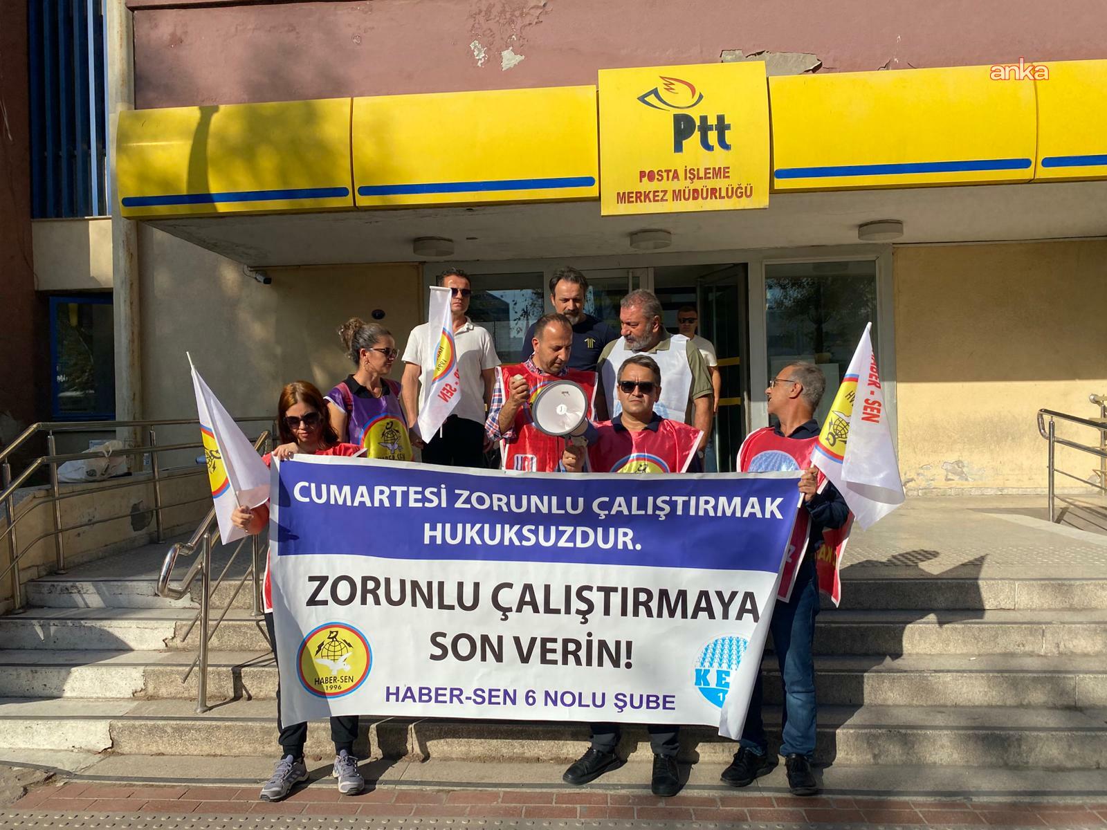 Haber-Sen’den "cumartesi mesaisi" protestosu: “PTT tehditler ve soruşturmalar ile emekçileri 6. gün mesaiye zorluyor”