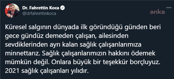 SAĞLIK BAKAN KOCA'DAN SAĞLIK ÇALIŞANLARINA DESTEK MESAJI: 2021 SAĞLIK ÇALIŞANLARININ YILIDIR