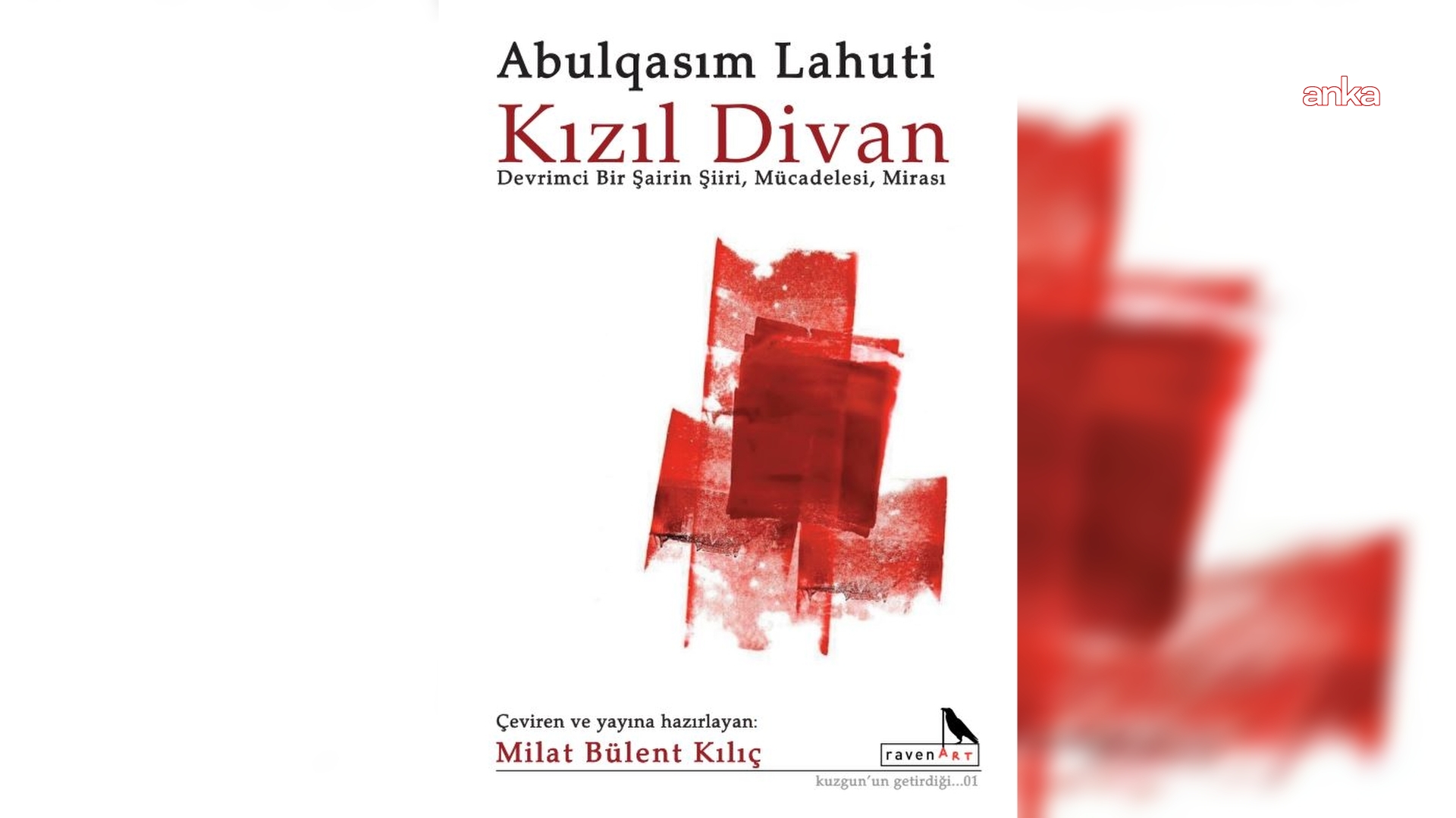 Nazım Hikmet’in dostu Abulqasım Lahuti'nin Türkçedeki ilk şiir seçkisi "Kızıl Divan" raflardaki yerini aldı