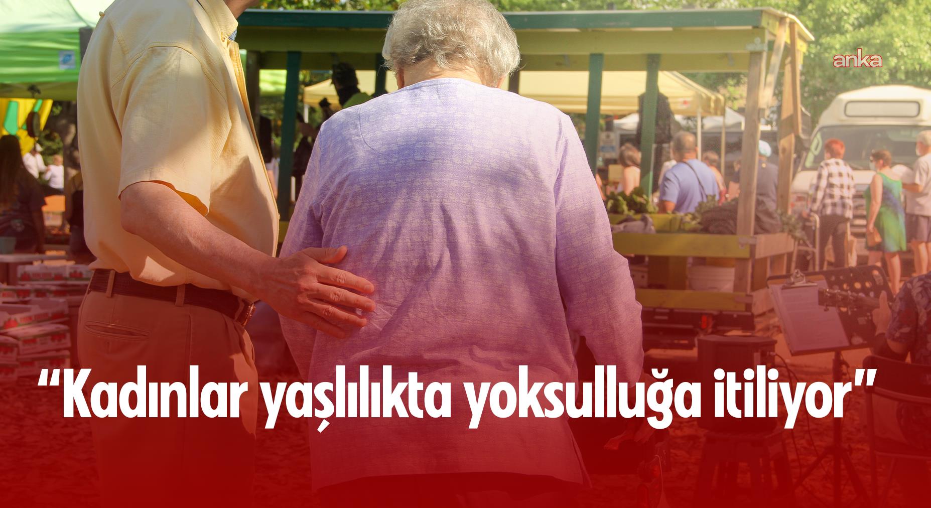 Cinsiyet Eşitliği İzleme Derneği: "İnsana yaraşır bir yaşlılık için bağımsız yaşamı destekleyen politikaların geliştirilmesi önemlidir"