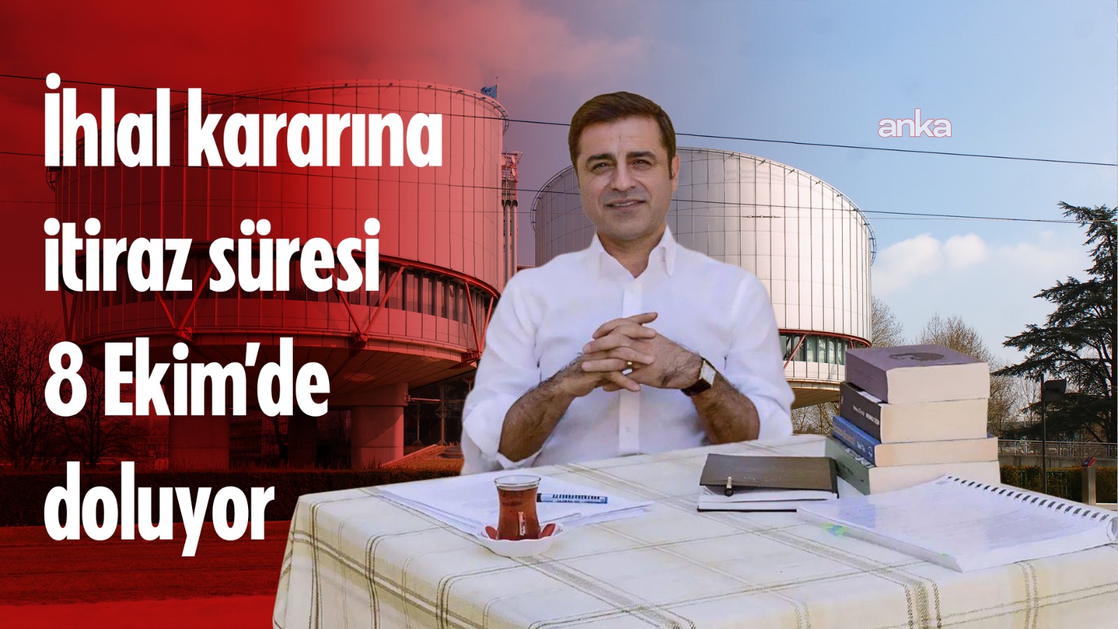 9 yıldır cezaevinde bulunan Selahattin Demirtaş için gözler 8 Ekim’e çevrildi