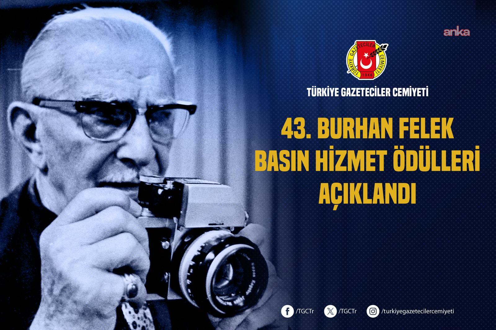 TGC 43. Burhan Felek Basın Hizmet Ödülleri açıklandı