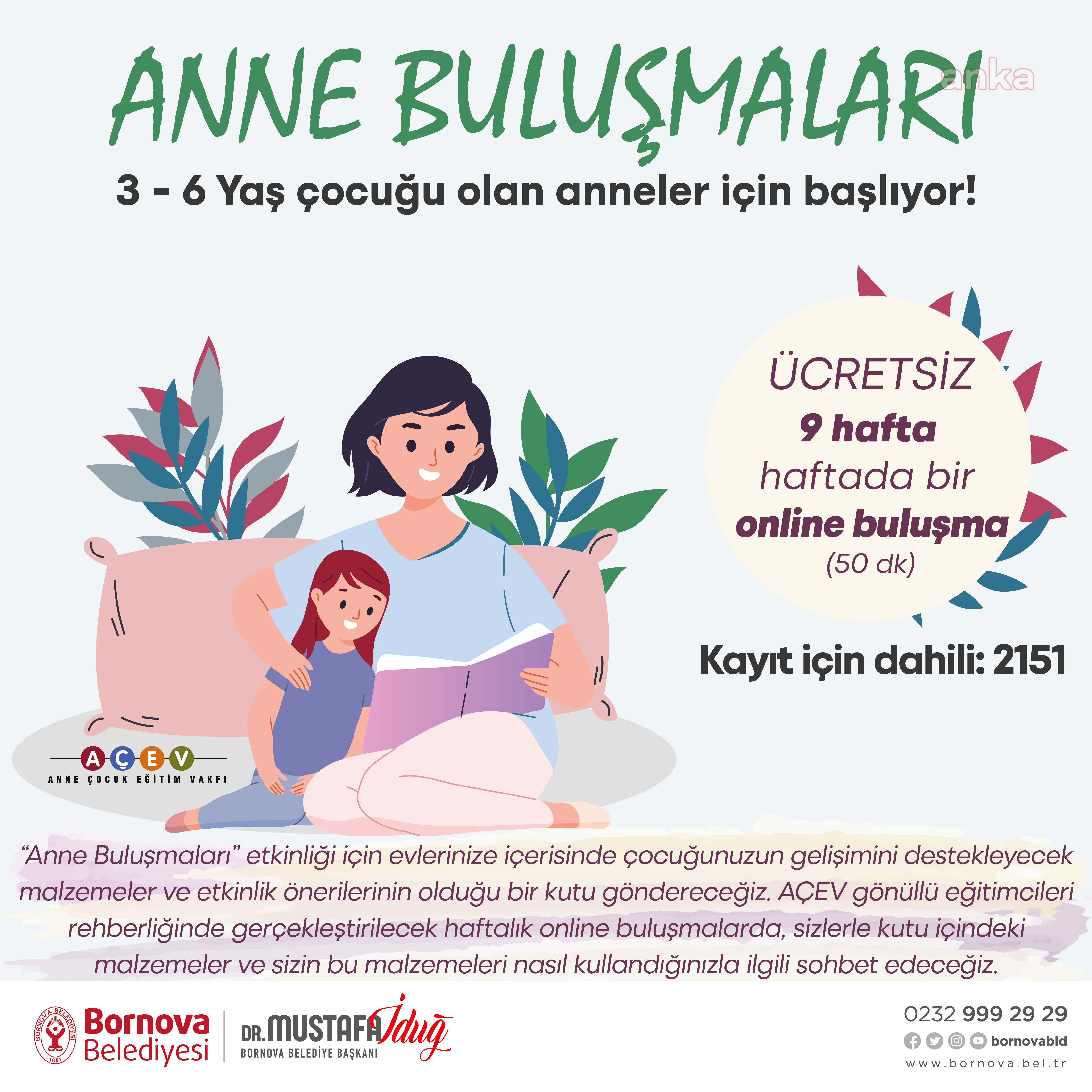 'ANNE BULUŞMALARI' BORNOVA'DA BAŞLIYOR