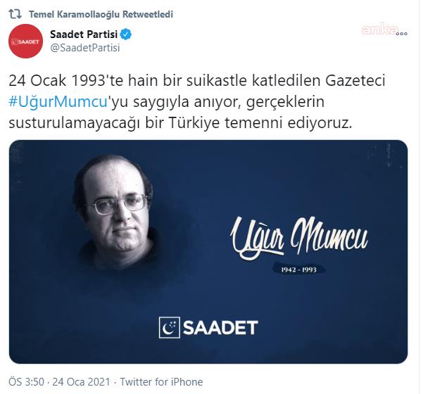 SAADET PARTİSİ'NDEN UĞUR MUMCU MESAJI: GERÇEKLERİN SUSTURULAMAYACAĞI BİR TÜRKİYE TEMENNİ EDİYORUZ