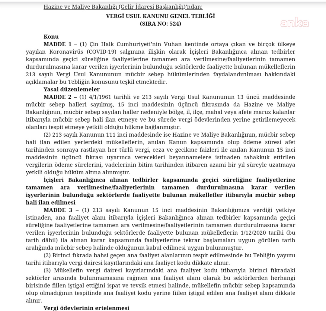 KAPALI OLAN İŞ YERLERİNİN VERGİ ÖDEMELERİ ERTELENDİ