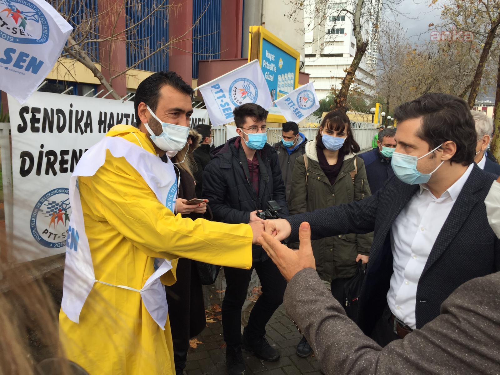 İZMİR'DE İŞTEN ÇIKARILAN PTT İŞÇİLERİNİN EYLEMİNE CHP DESTEK VERDİ