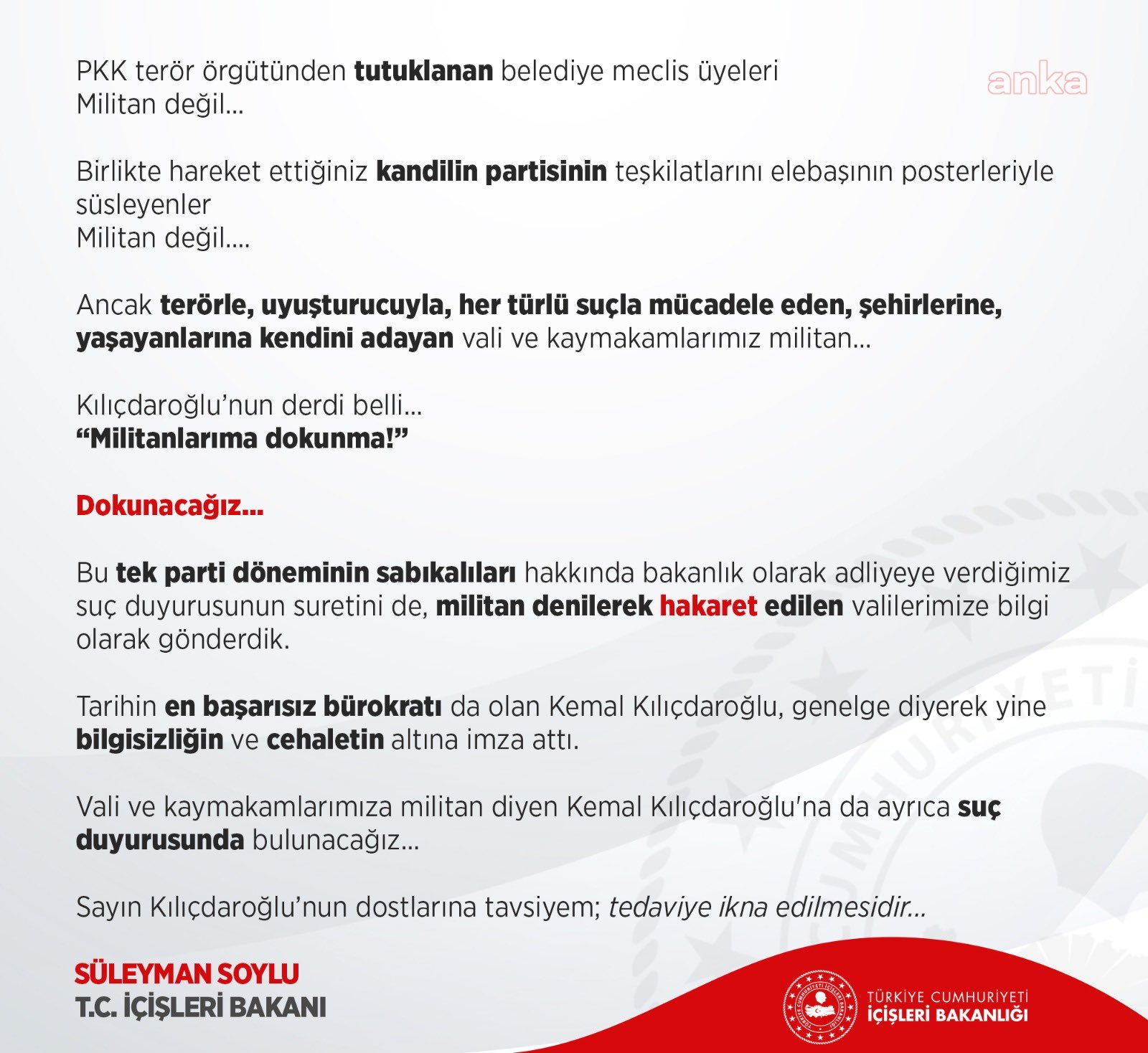 BAKAN SOYLU: KILIÇDAROĞLU HAKKINDA DA SUÇ DUYURUSUNDA BULUNACAĞIZ