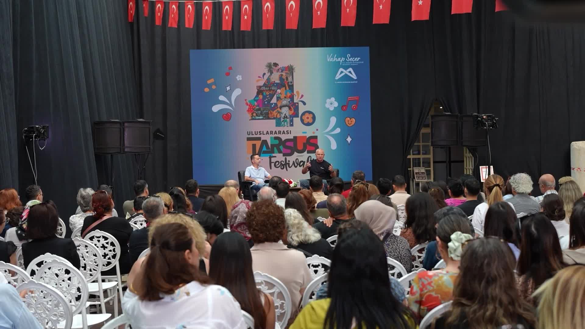 4. Uluslararası Tarsus Festivali'nde ikinci gün söyleşilerle renklendi