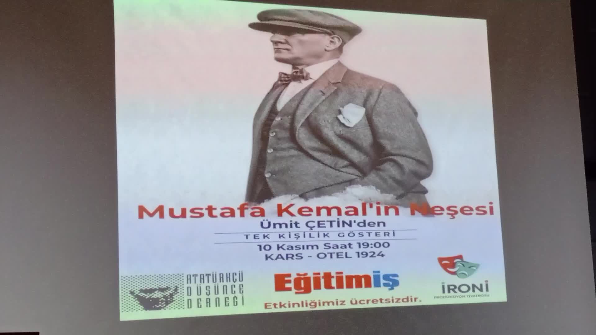 "Mustafa Kemal’in Neşesi" Kars’ta sahnelendi
