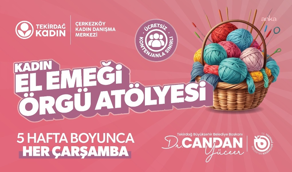 Tekirdağ Büyükşehir Belediyesi'nden kadın ve çocuklara özel atölye