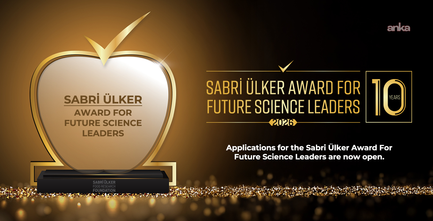 Sabri Ülker Geleceğin Bilim Lideri Ödülü için başvurular başladı