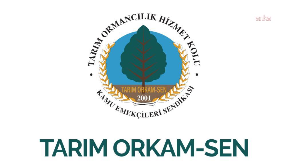 Tarım Orkam-Sen: Bakanlığın yazısı tarafgirlik ve sendikal reklam niteliğinde