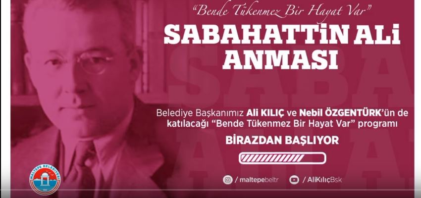 SABAHATTİN ALİ'YE "DİJİTAL" ANMA