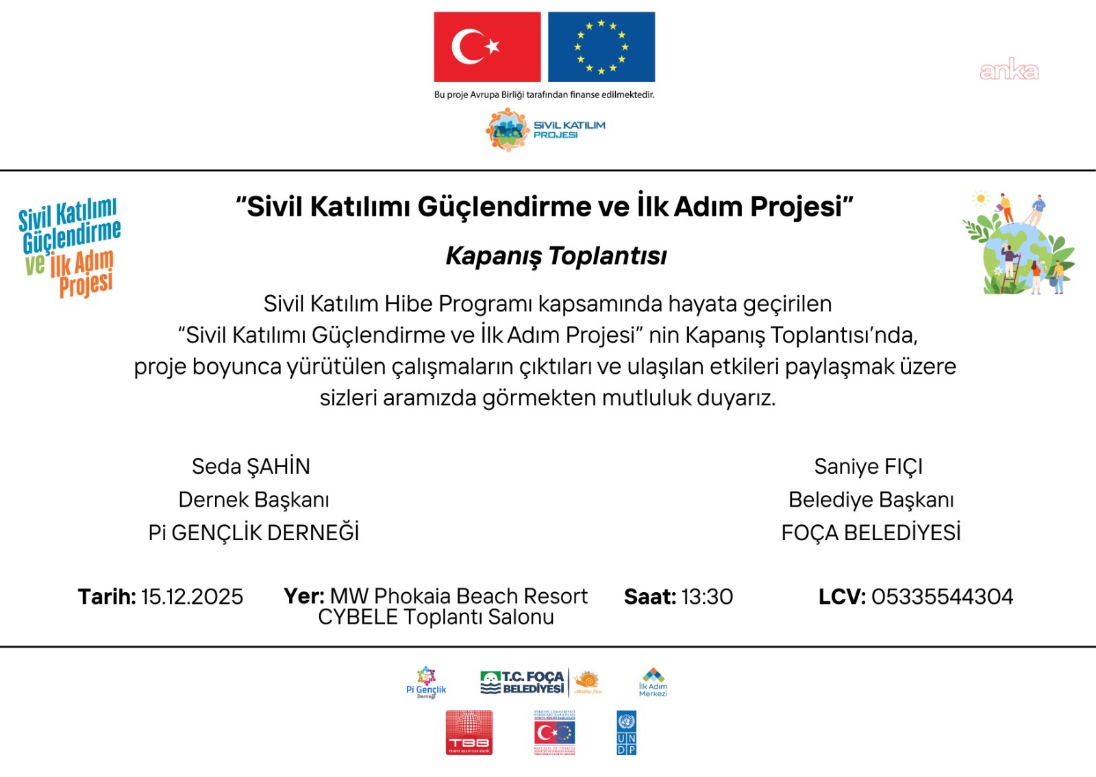 Foça’da “Sivil Katılımı Güçlendirme ve İlk Adım Projesi” tamamlanıyor