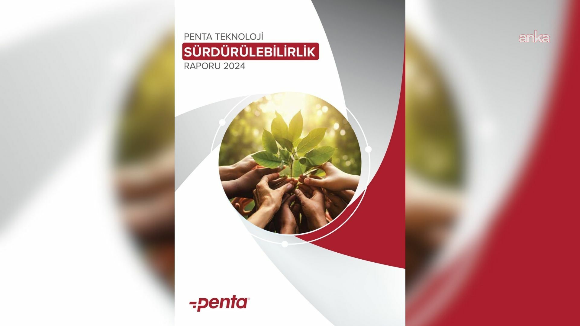 Penta Teknoloji, sürdürülebilirlik yolculuğunda değer üretmeye devam ediyor