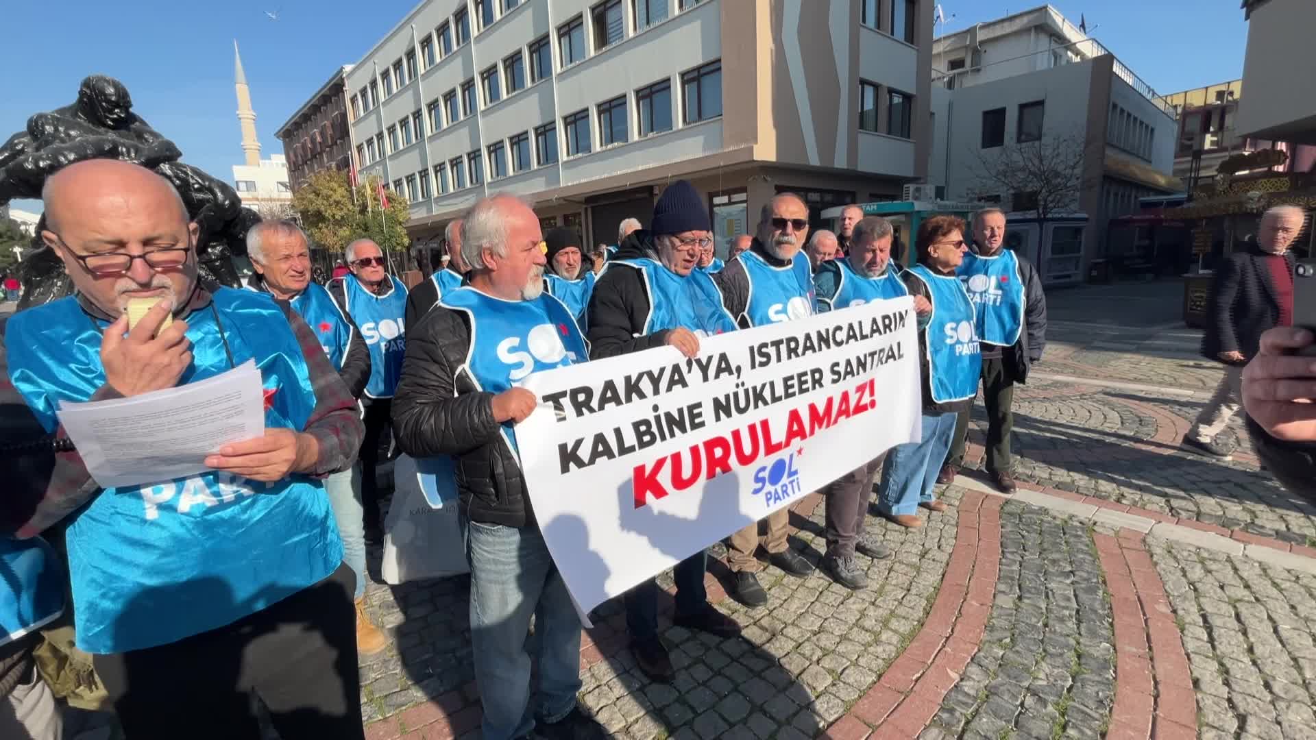 Sol Parti Edirne üyelerinden, Kırklareli’nde yapılmak istenen nükleer santrale tepki