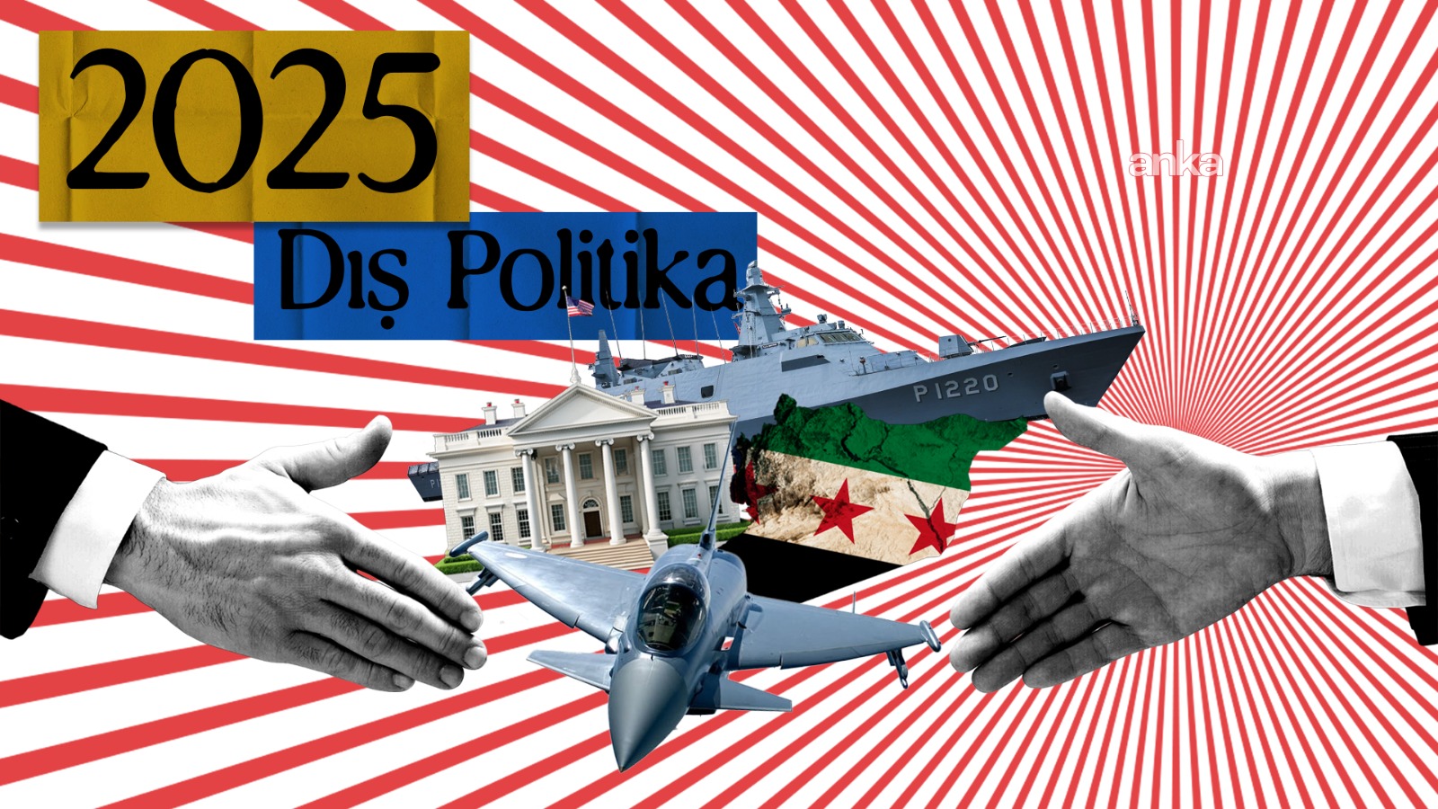 Dış politikada 2025... Cumhurbaşkanı Erdoğan, 6 yıl sonra Beyaz Saray'a gitti, Eurofighter anlaşması imzalandı ve Suriye'ye 13 yıl sonra Büyükelçi atandı