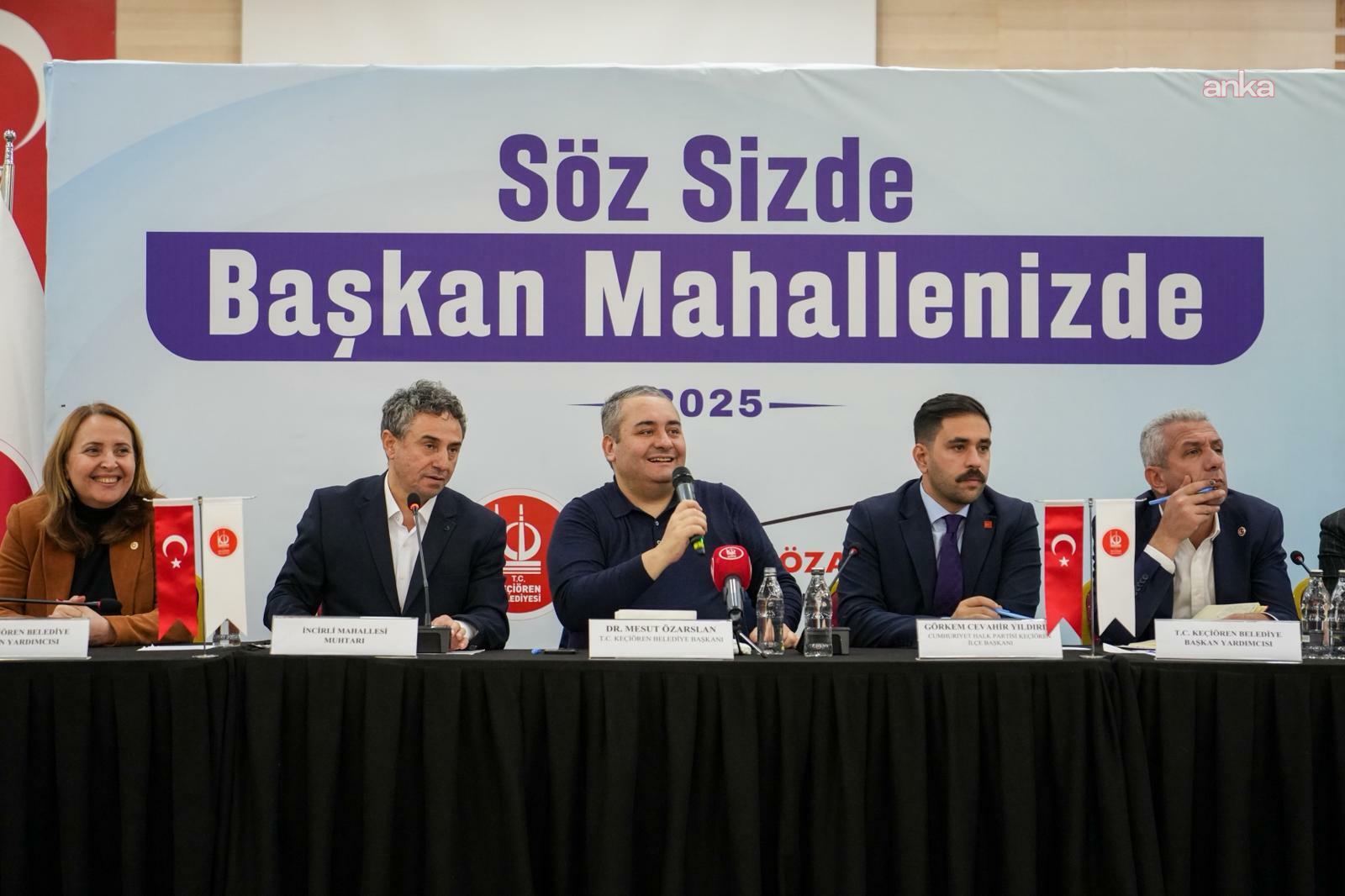 Keçiören Belediye Başkanı Özarslan, İncirli Mahallesi’nde vatandaşlarla buluştu