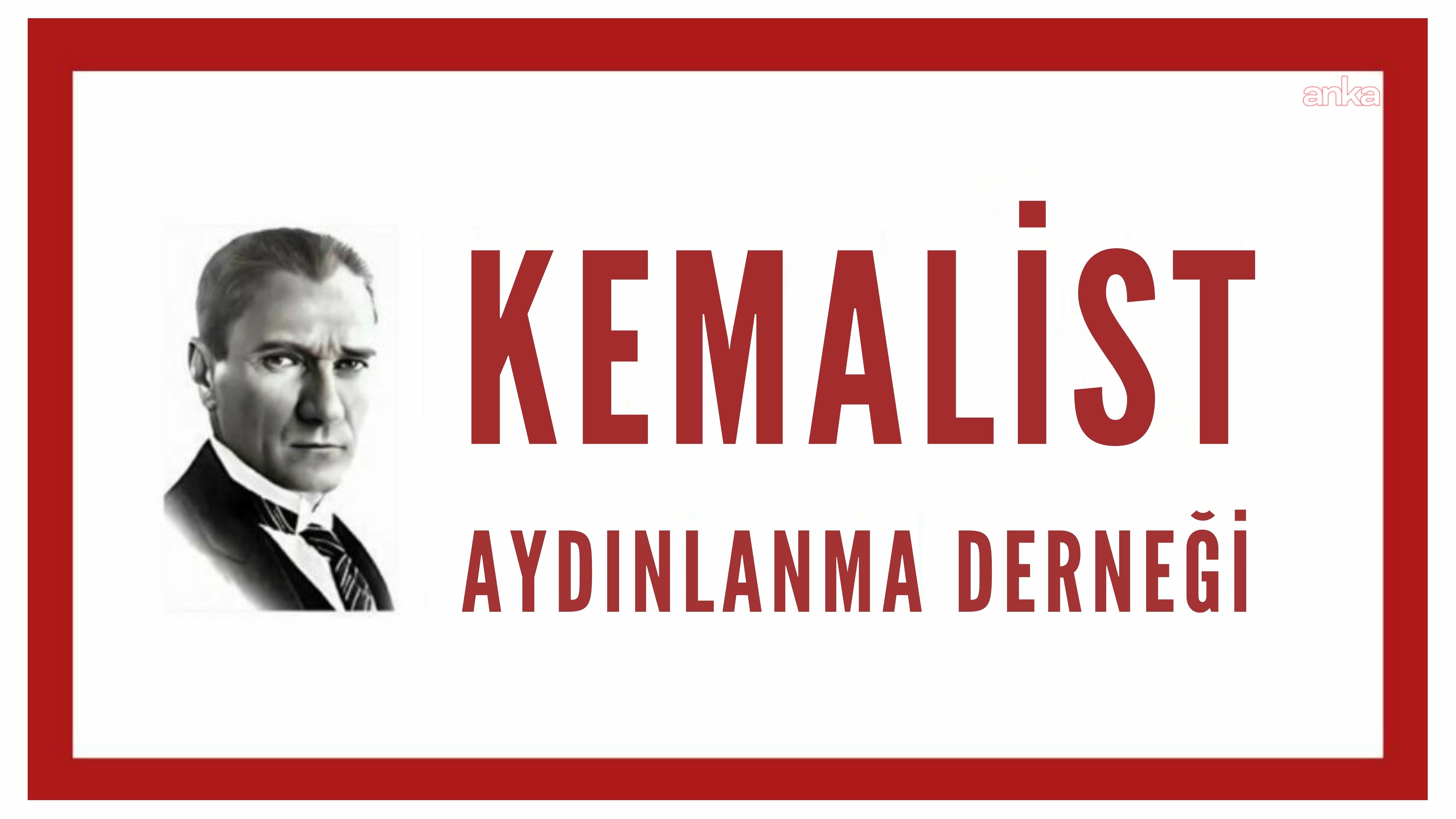 Kemalist Aydınlanma Derneği: “2026’da Cumhuriyet’in kurucu değerleri etrafında daha güçlü bir seferberlik kurulmalı”