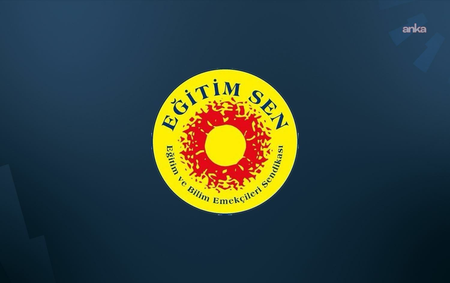 Eğitim Sen: "İdari kararlarla eğitime ara verilen illerde öğretmenlerin ücret kaybı yaşamasını kabul etmiyoruz"