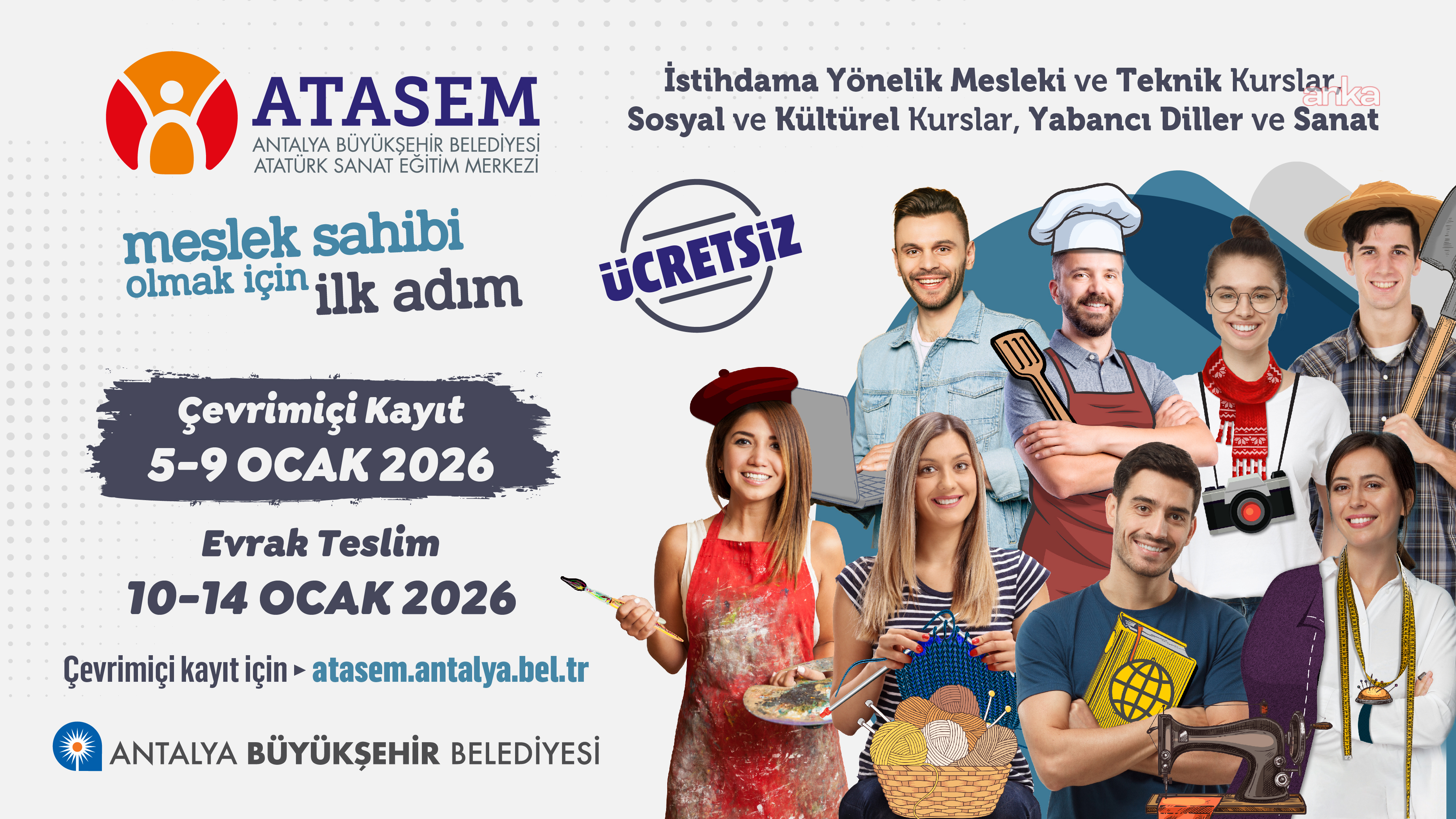 Antalya Büyükşehir Belediyesi’ne bağlı ATASEM’de ikinci dönem kayıtları başlıyor