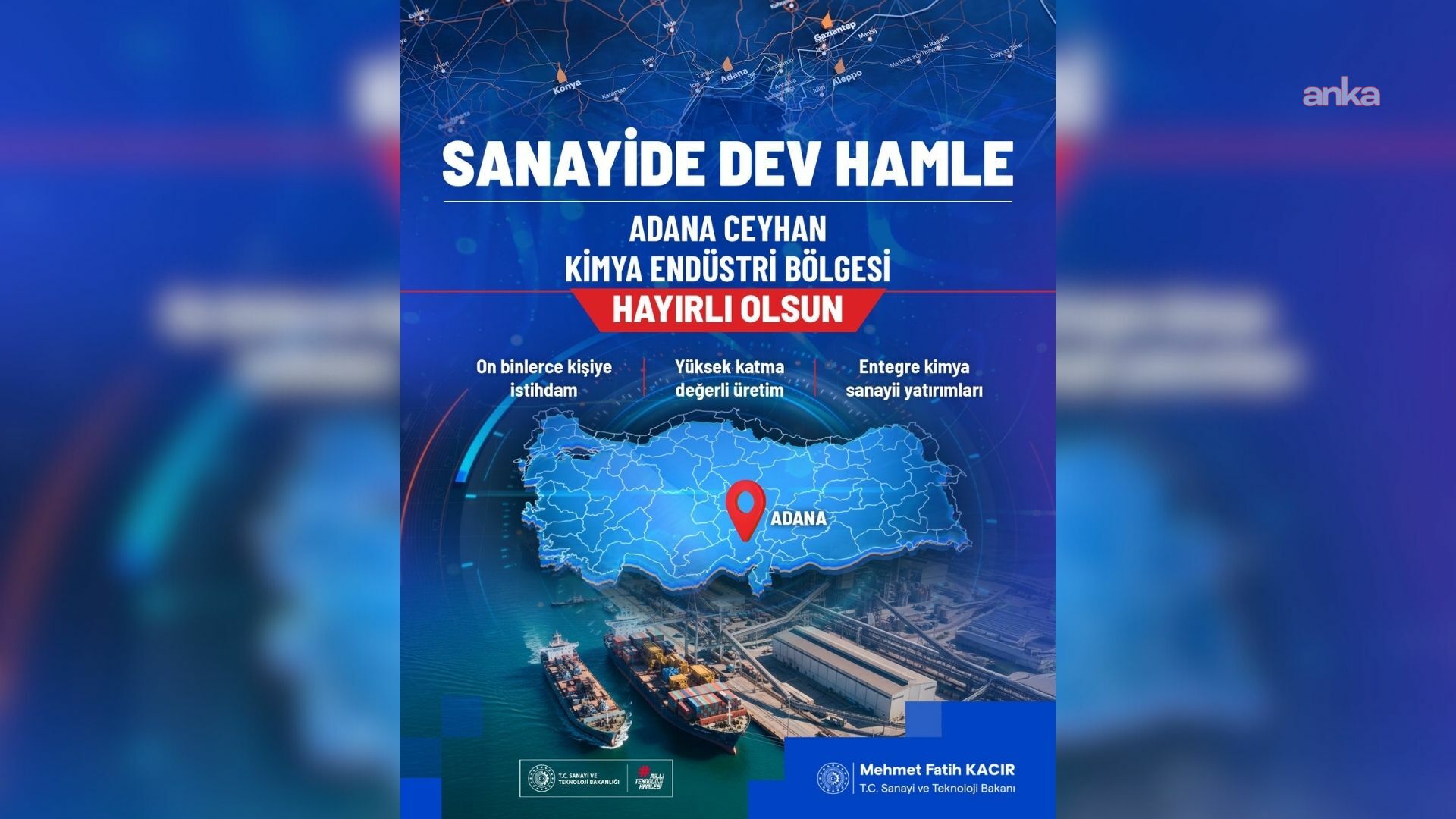 Bakan Kacır: "Ceyhan'daki Endüstri Bölgesi'ni önümüzdeki dönemde entegre kimya sanayii yatırımlarının adresi yapacağız"