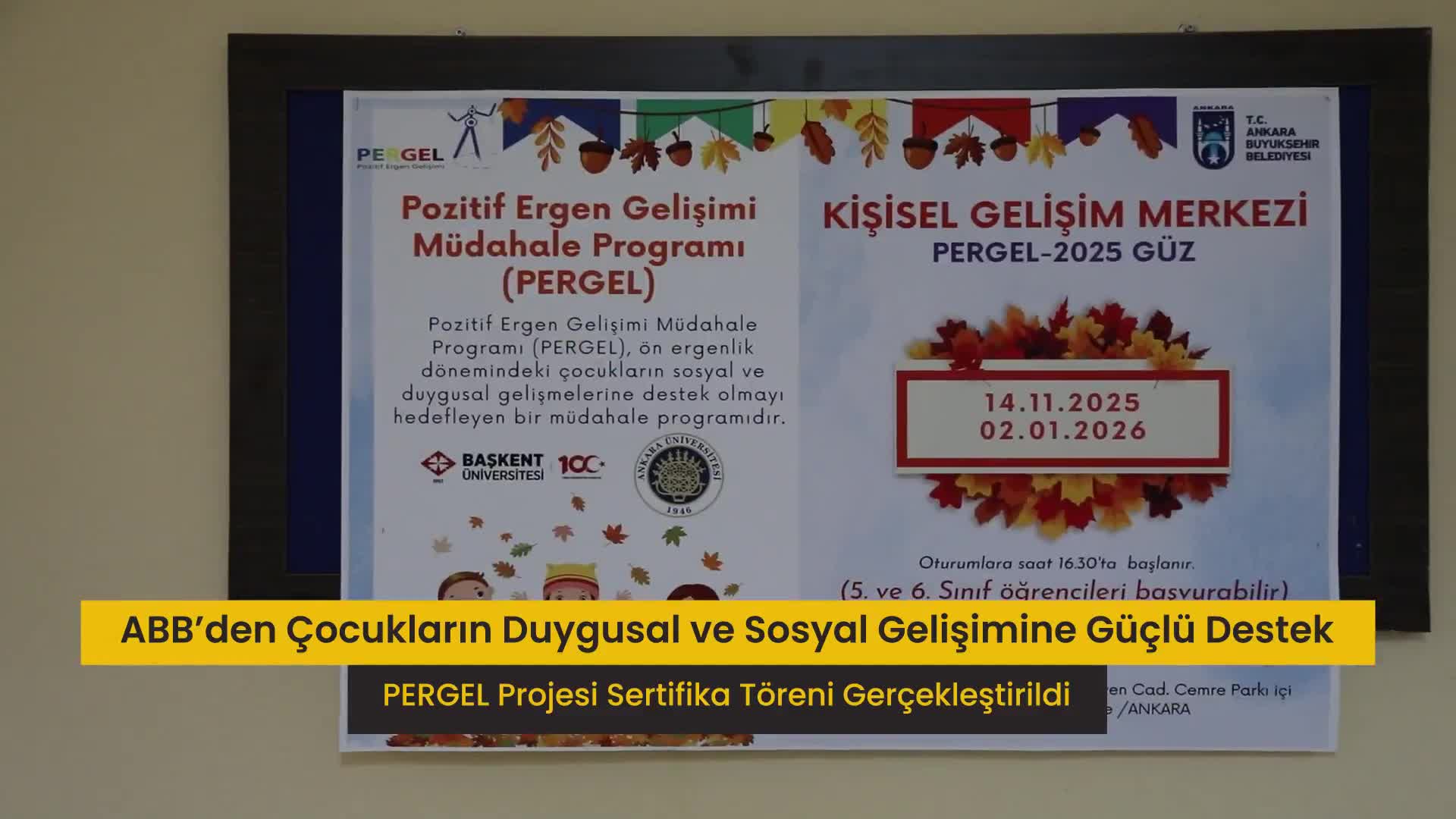 Ankara Büyükşehir Belediyesi’nden "PERGEL" ile çocukların sosyal ve duygusal gelişimine destek