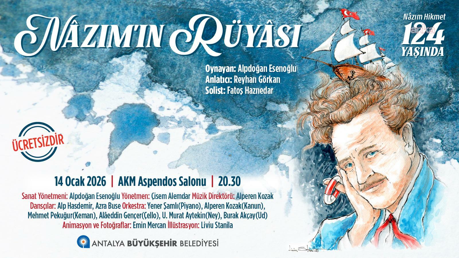 "Nâzım’ın Rüyâsı" Antalya'da seyirciyle buluşuyor