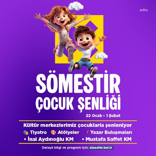 Ataşehir Belediyesi, çocukları Sömestir Çocuk Şenliği'ne davet ediyor