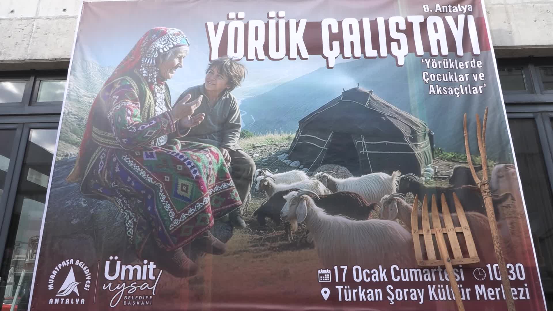 Muratpaşa Belediyesi’nin düzenlediği "Yörük Çalıştayı" başladı
