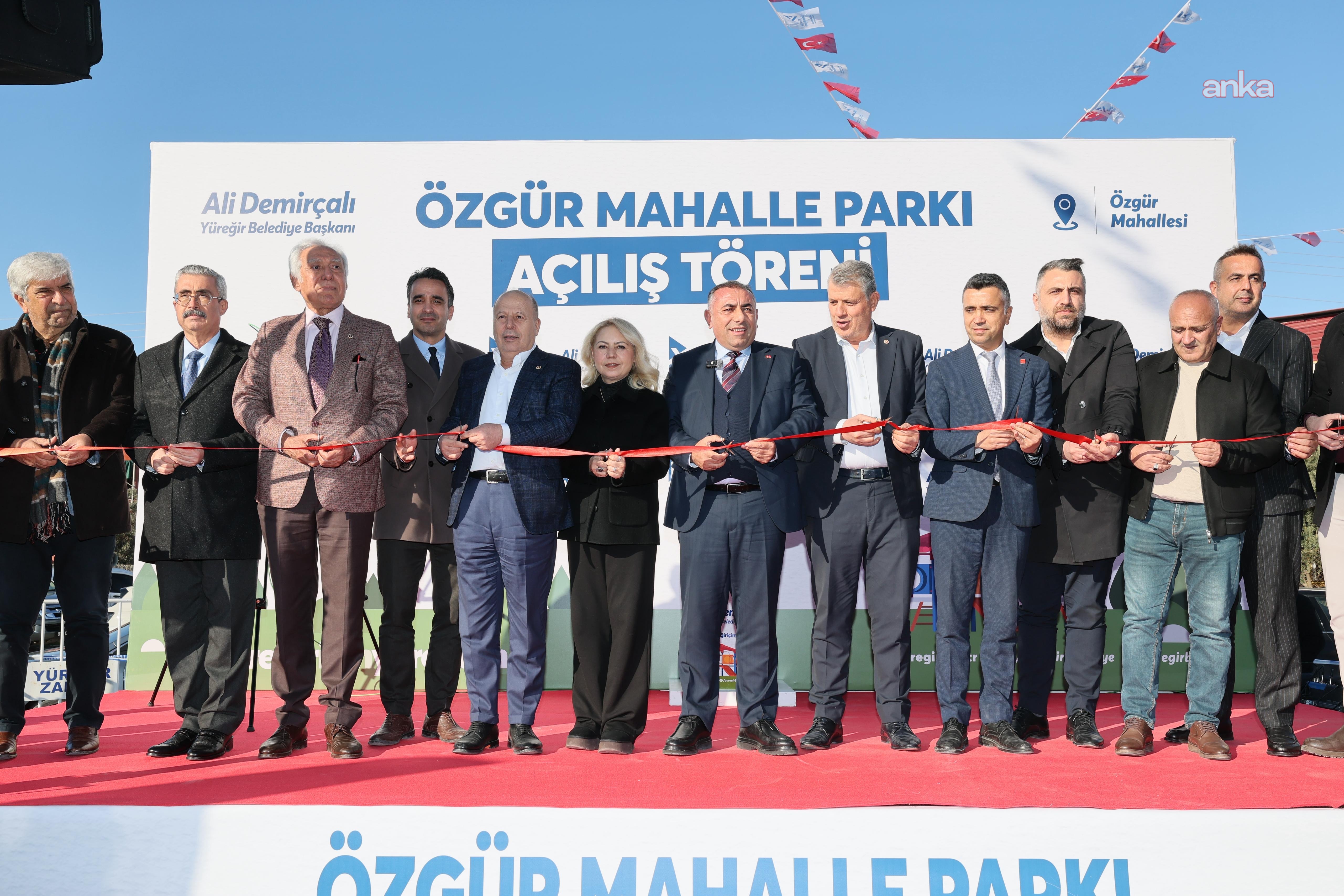 Yüreğir Belediyesi Özgür Mahallesi'ne yapılan parkı törenle açtı
