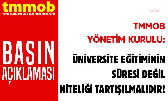 TMMOB: Üniversiteler, eğitim süresi kısaltılarak değil, yeniden kamusallaştırılarak güçlenir