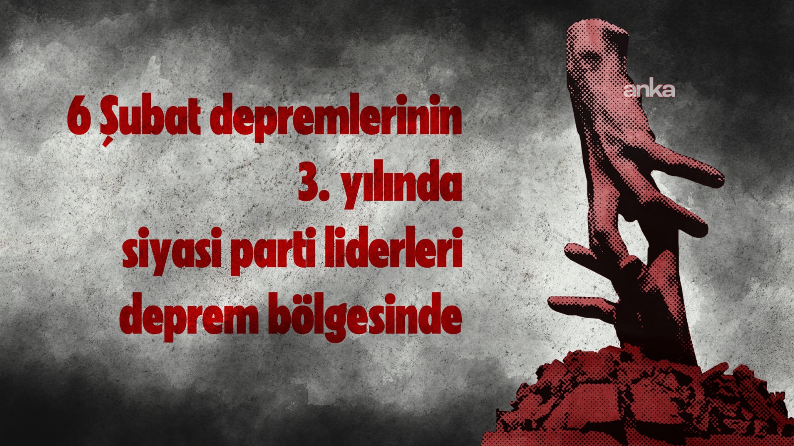 Siyasi parti liderleri, 6 Şubat depremlerinin üçüncü yılında deprem bölgesinde olacak
