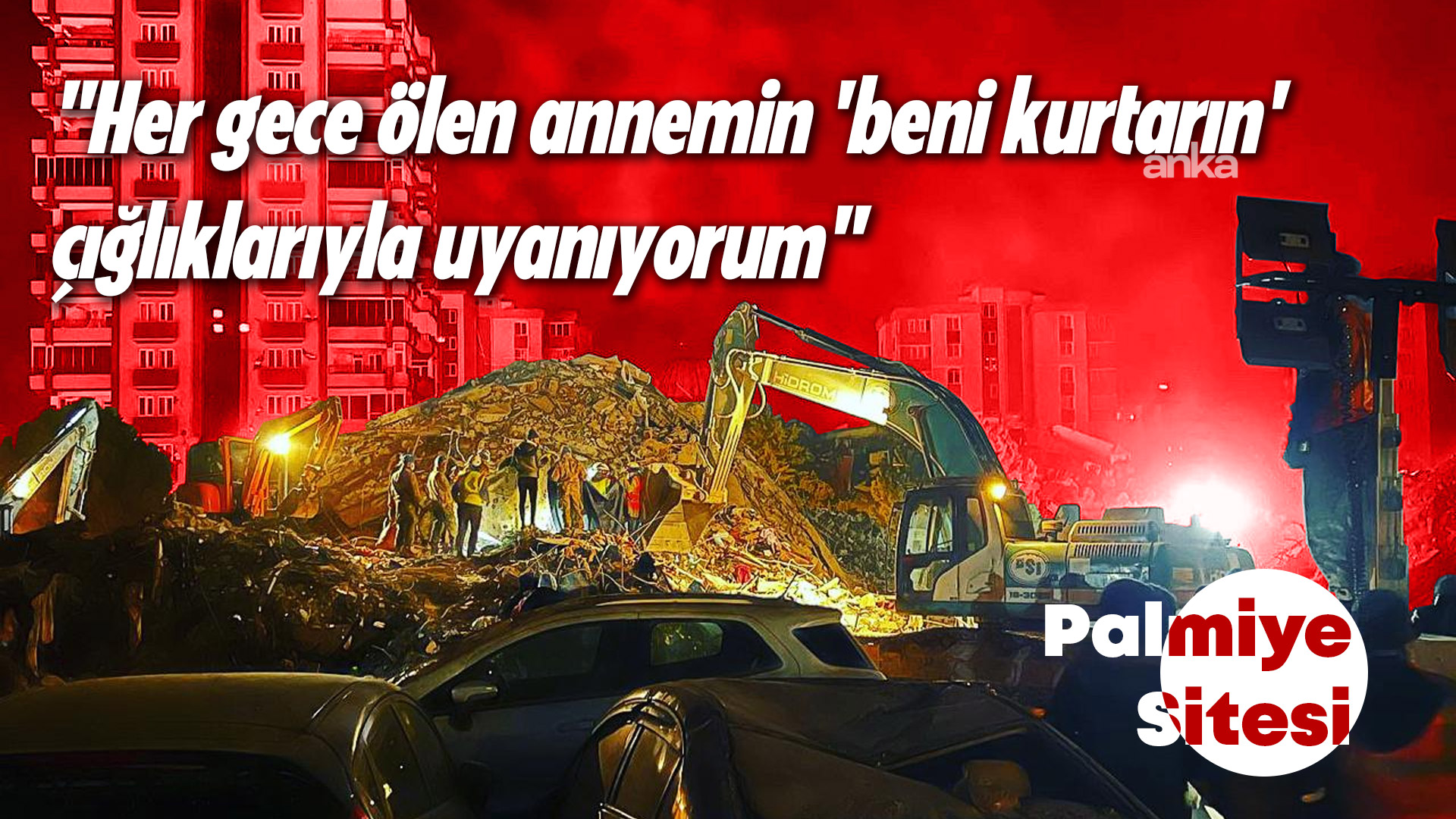 6 Şubat'ta 152 kişiye mezar olan Palmiye Sitesi davasında 3 yılda yaşananlar: Aranan müteahhit yakalandı, tahliye edilen diğer müteahhit kayıplara karıştı