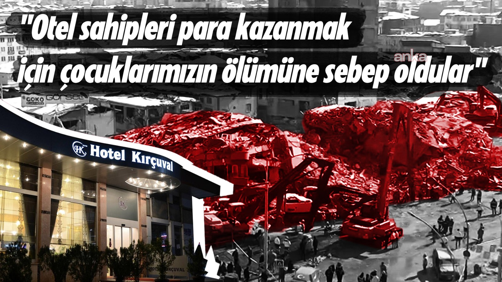 6 Şubat'ta yıkılan Kırçuval Otel davasında 3 yılda yaşananlar: Otel sahibi 3 ay tutuklu kaldı, tüm sanıklar tutuksuz yargılanıyor