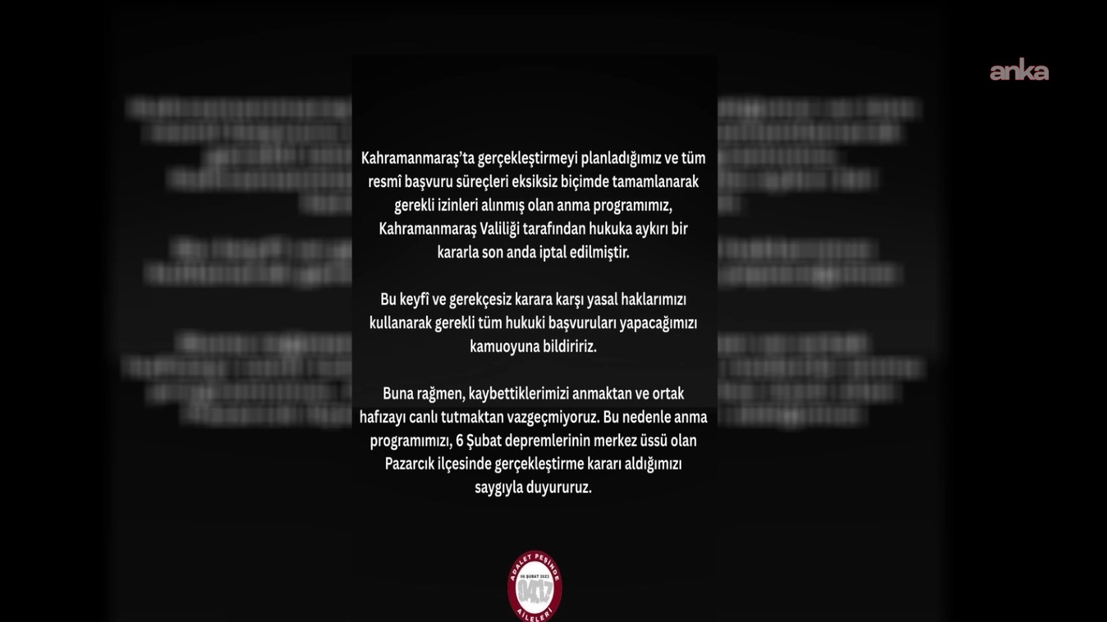 Adalet Peşinde Aileleri Platformu: "6 Şubat anma programımız, Kahramanmaraş Valiliği tarafından iptal edilmiştir"
