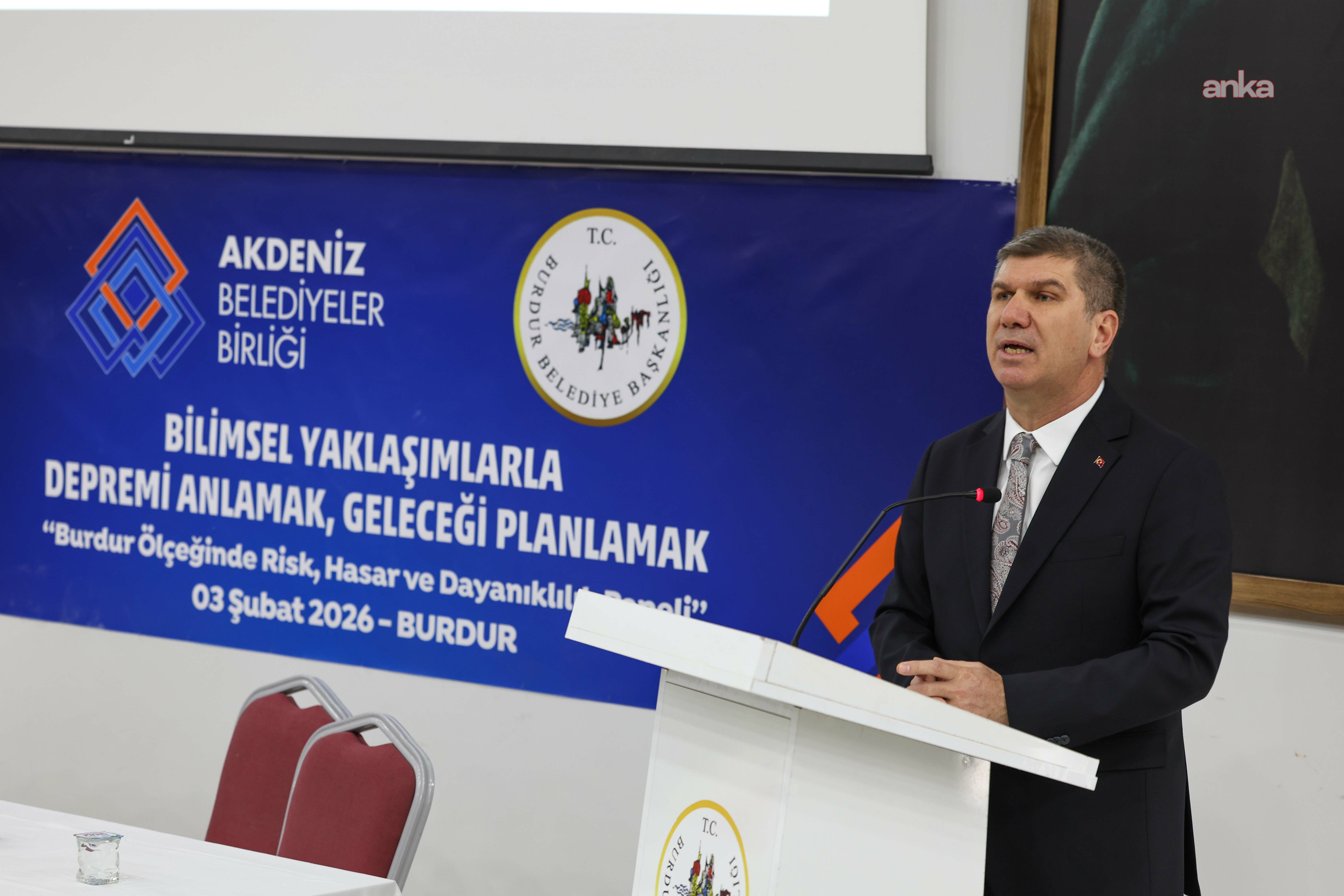 Burdur Belediye Başkanı Ali Orkun Ercengiz: "6 Şubat'ın bedelini ağır bir şekilde ödemeye devam ediyoruz"