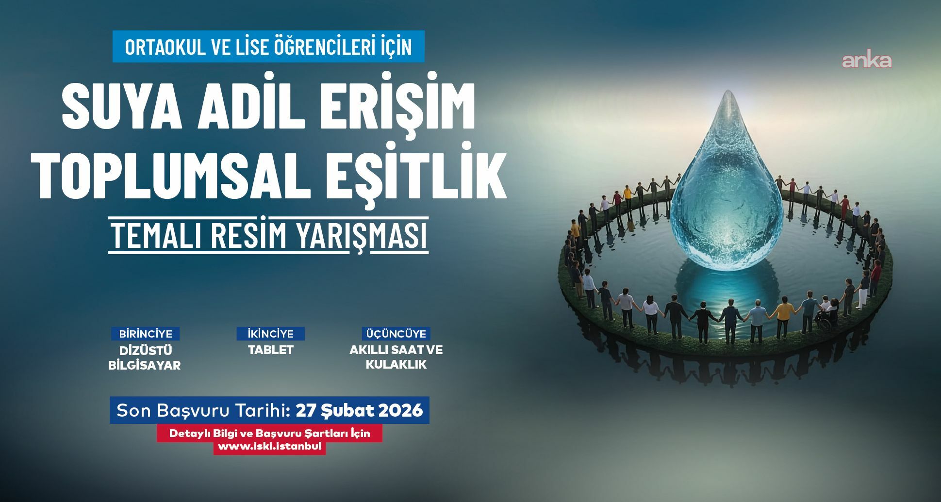 İSKİ’den Dünya Su Günü kapsamında öğrencilere resim yarışması “Suya adil erişim, toplumsal eşitlik” temasıyla düzenlenecek