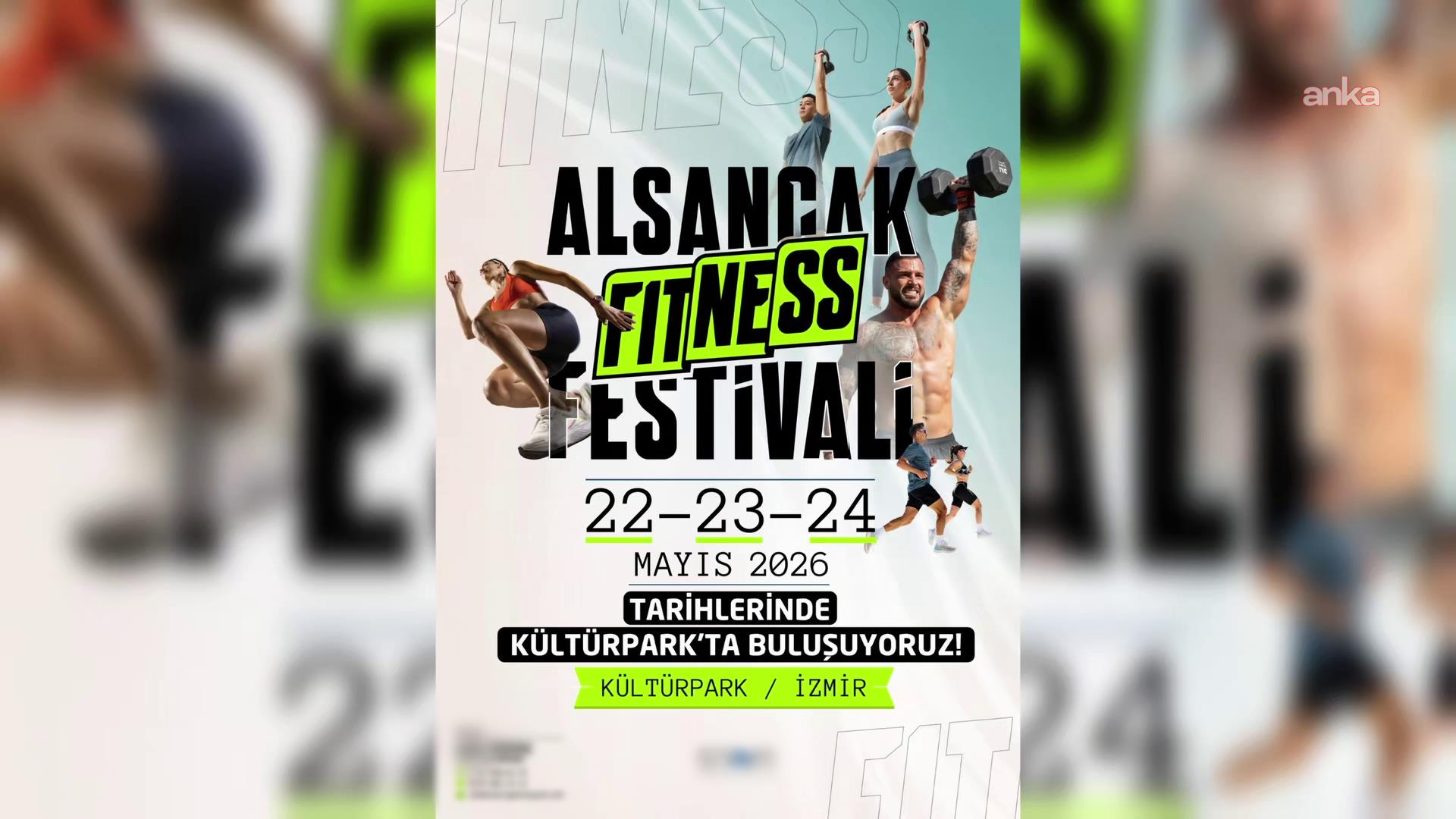 Alsancak Fitness Festivali, 22-24 Mayıs'ta İzmir’de gerçekleştirilecek