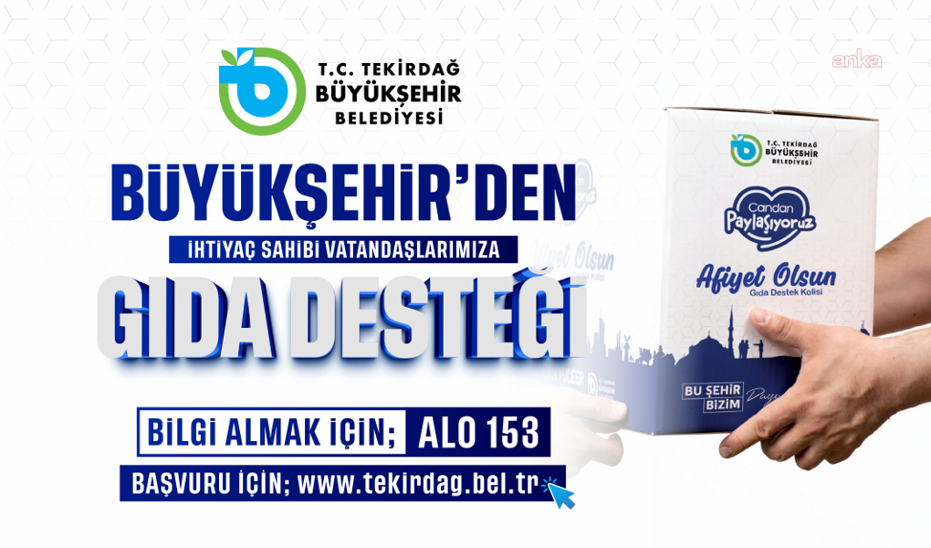 Tekirdağ Büyükşehir Belediyesi'nden ihtiyaç sahiplerine ramazan kolisi desteği