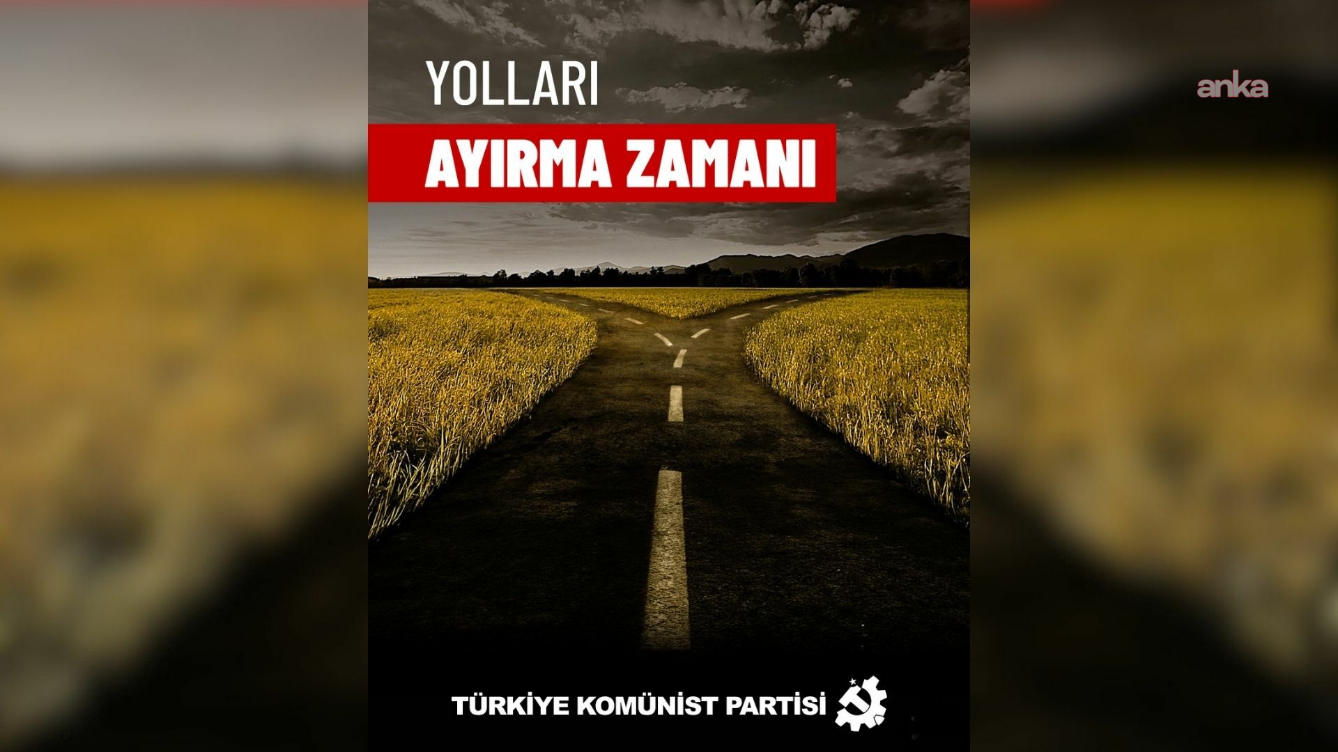 Türkiye Komünist Partisi: "Türkiye’nin burjuva sınıfı ile yolunu ayırma zamanı gelmiştir"