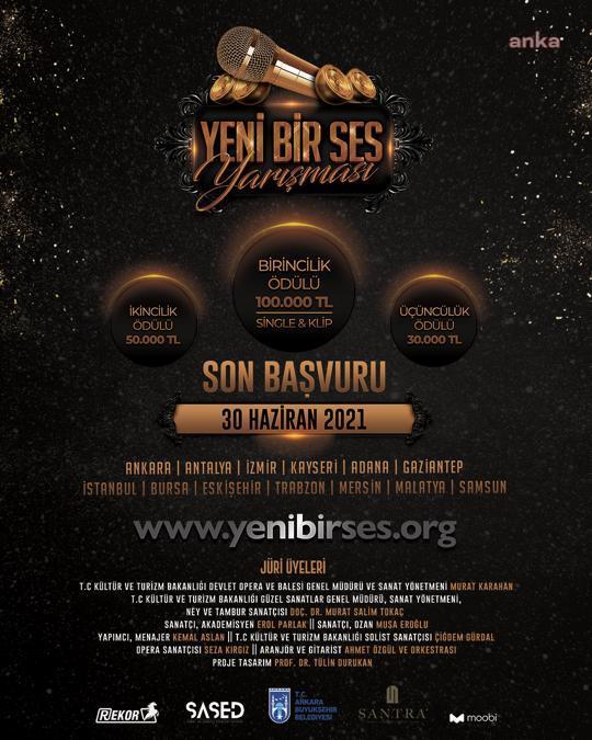 100 BİN LİRA ÖDÜLLÜ ‘YENİ BİR SES YARIŞMASI’ NA BAŞVURU TARİHİ UZATILDI