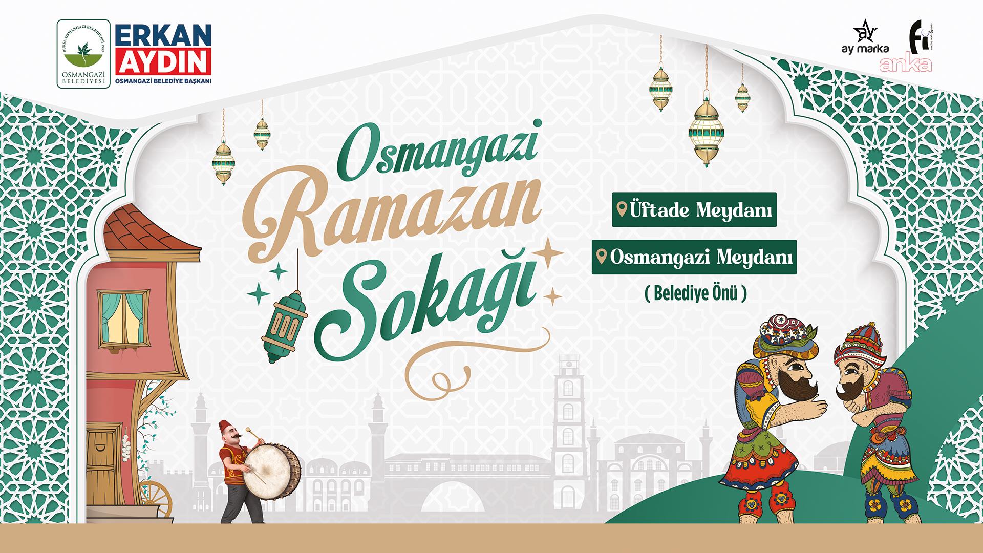 Osmangazi'de geleneksel gösteriler Ramazan akşamlarına renk katacak