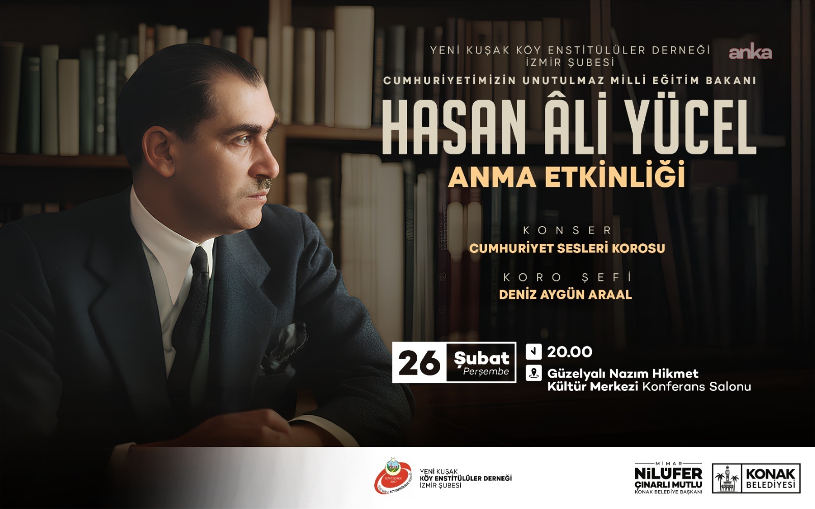 Köy Enstitülerinin mimarı Hasan Ali Yücel Konak’ta anılacak
