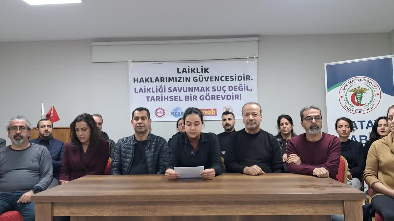 Hatay emek ve meslek örgütlerinden ortak açıklama: "Laikliği savunmak suç değil, anayasal haktır"