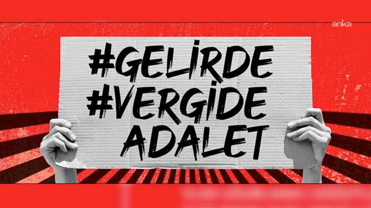 DİSK: “Az kazanandan az, çok kazanandan çok vergi alınsın”