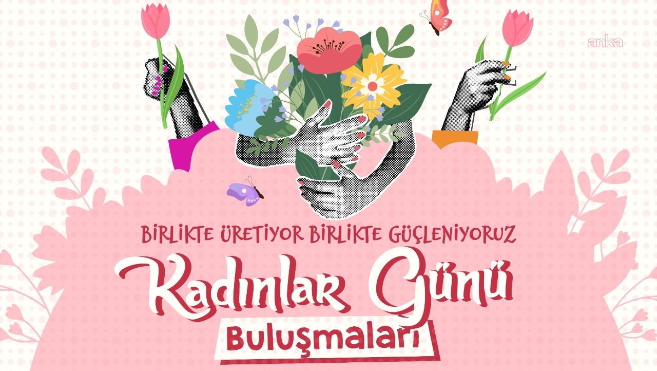 Seferihisar’da Kadınlar Günü Buluşmaları başlıyor: “Kadın varsa gelecek var”