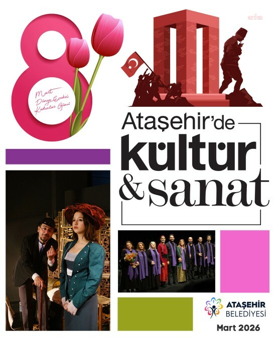Ataşehir Belediyesi’nden mart ayında zengin kültür sanat takvimi